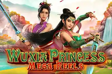 Wuxia Princess Mega Reels